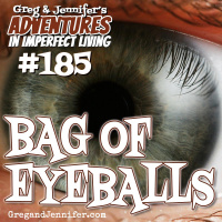 Adventures #185: Bag of Eyeballs