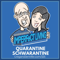 ADV #325: Quarantine Schwarantine