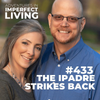 ADV #433: The iPadre Strikes Back