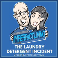 ADV #326: The Laundry Detergent Incident