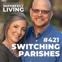 ADV #421: Switching Parishes