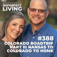 ADV #388: Colorado Roadtrip Part II: Kansas to Colorado to Home