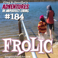 Adventures #184: Frolic