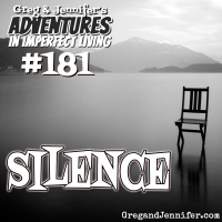 Adventures #181: Silence