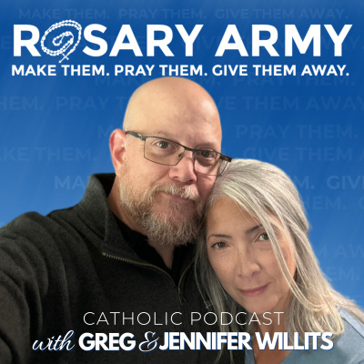 Adventures In Imperfect Living Catholic Podcast With Greg And Jennifer Willits