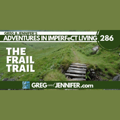 Adventures In Imperfect Living Catholic Podcast With Greg And Jennifer Willits