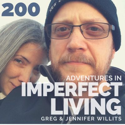 Adventures In Imperfect Living Catholic Podcast With Greg And Jennifer Willits