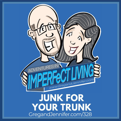 Adventures In Imperfect Living Catholic Podcast With Greg And Jennifer Willits