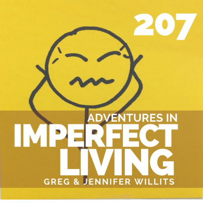 Adventures In Imperfect Living Catholic Podcast With Greg And Jennifer Willits