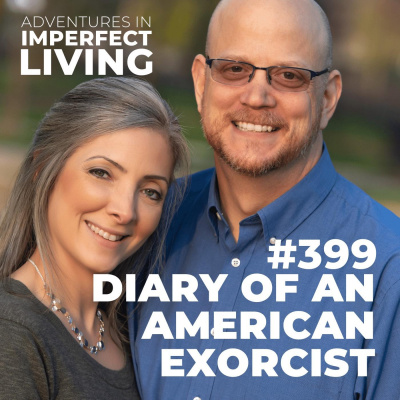 Adventures In Imperfect Living Catholic Podcast With Greg And Jennifer Willits