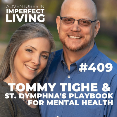 Adventures In Imperfect Living Catholic Podcast With Greg And Jennifer Willits