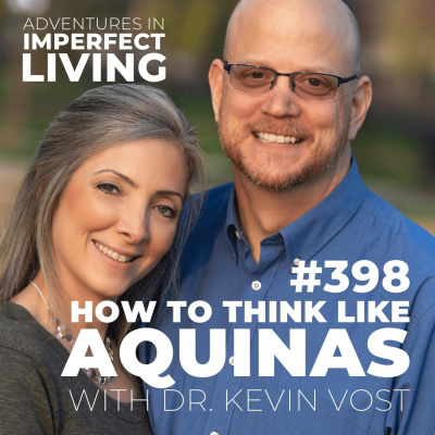 Adventures In Imperfect Living Catholic Podcast With Greg And Jennifer Willits