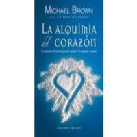 La Alquimia del Corazón Parte 3