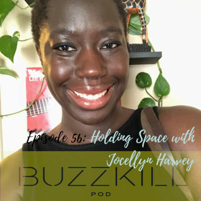 Buzzkill Pod