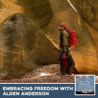 G.O. 016 - Embracing Freedom With Alden Anderson