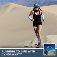 G.O. 084 - Running to Life With Cyndi Wyatt