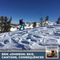 G.O. 052 - Erik Johnson: Skis, Canyons, Consequences