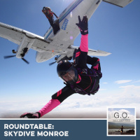 G.O. 038 - Roundtable: Skydive Monroe