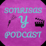 Sonrisas Y Podcast