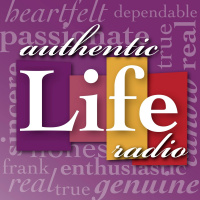 027 Authentic Life Radio – First Time Ever