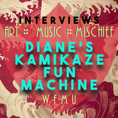 Dianes Kamikaze Fun Machine | Wfmu