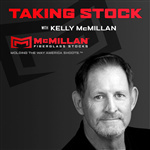 Taking Stock With Kelly Mcmillan