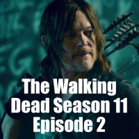 The Walking Dead Season 11 Episode 2 Acheron Part 2 Breakdown Recap and Review -Finale Season