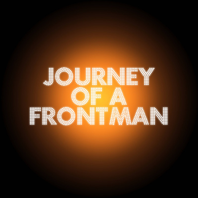 Journey Of A Frontman