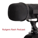 Rutgers Rash Podcast