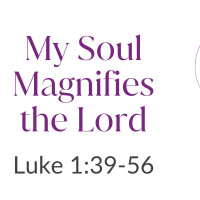 My Soul Magnifies the Lord