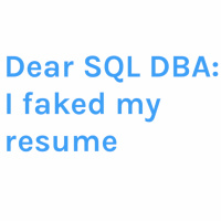 I faked my resume... now what?