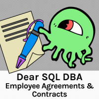 Employee Agreements  Contracts for DBAs  Developers - Anti-Patterns