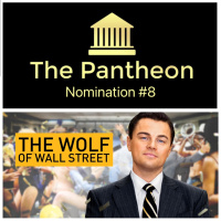 #742: Pantheon Companion - The Wolf of Wall Street