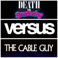 #744: Death to Smoochy vs The Cable Guy