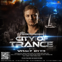 Vitaly Otto — City of Trance 016