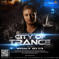 Vitaly Otto — City of Trance 015