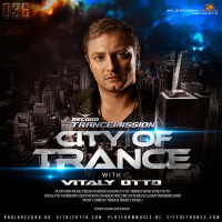 Vitaly Otto — City of Trance 036