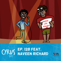 Ep. 128 feat. Comedian Naveen Richard
