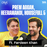Prem Aggan, Heeramandi, Housefull 5 ft. Fardeen Khan