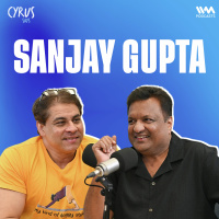 Sanjay Gupta reveals Untold Stories from Bollywood Sets | Cyrus Says