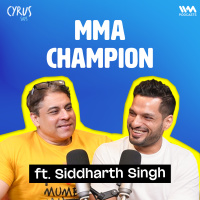 Rising MMA star Siddharth Singh on his journey, fight style  fun moments | Cyrus Says
