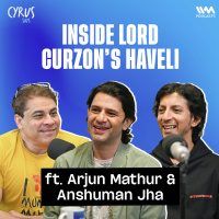 Arjun Mathur  Anshuman Jha Talk ‘Lord Curzon Ki Haveli’, Intimacy  Independent Filmmaking | Cyrus Says