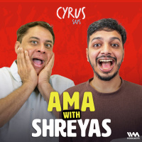 Jimmy Boys Legacy: Mumbai Zombie Plans  Global Comedy | AMA with Shreyas Manohar | Cyrus Says