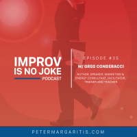 Ep 35 - Greg Conderacci: The Author of the Book Getting UP! Supercharging Your Energy