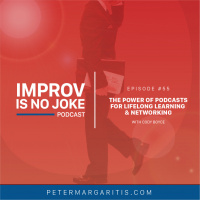 Ep. 55 - Cody Boyce: The Power of Podcasts for Lifelong Learning  Networking