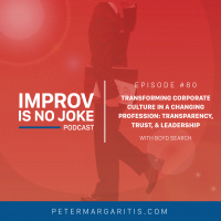 Ep. 80 - Boyd Search | Transforming Corporate Culture in a Changing Profession: Transparency, Trust,  Leadership