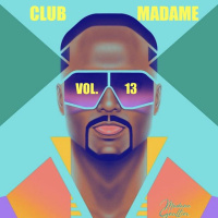 Club Madame Vol.13 by Mme Gaultier.