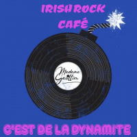 Irish Rock Café cest de la dynamite par Mme Gaultier