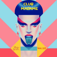 Club Madame Vol.10 by Mme Gaultier.