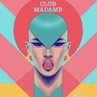 Club Madame Vol.5 by Mme Gaultier
